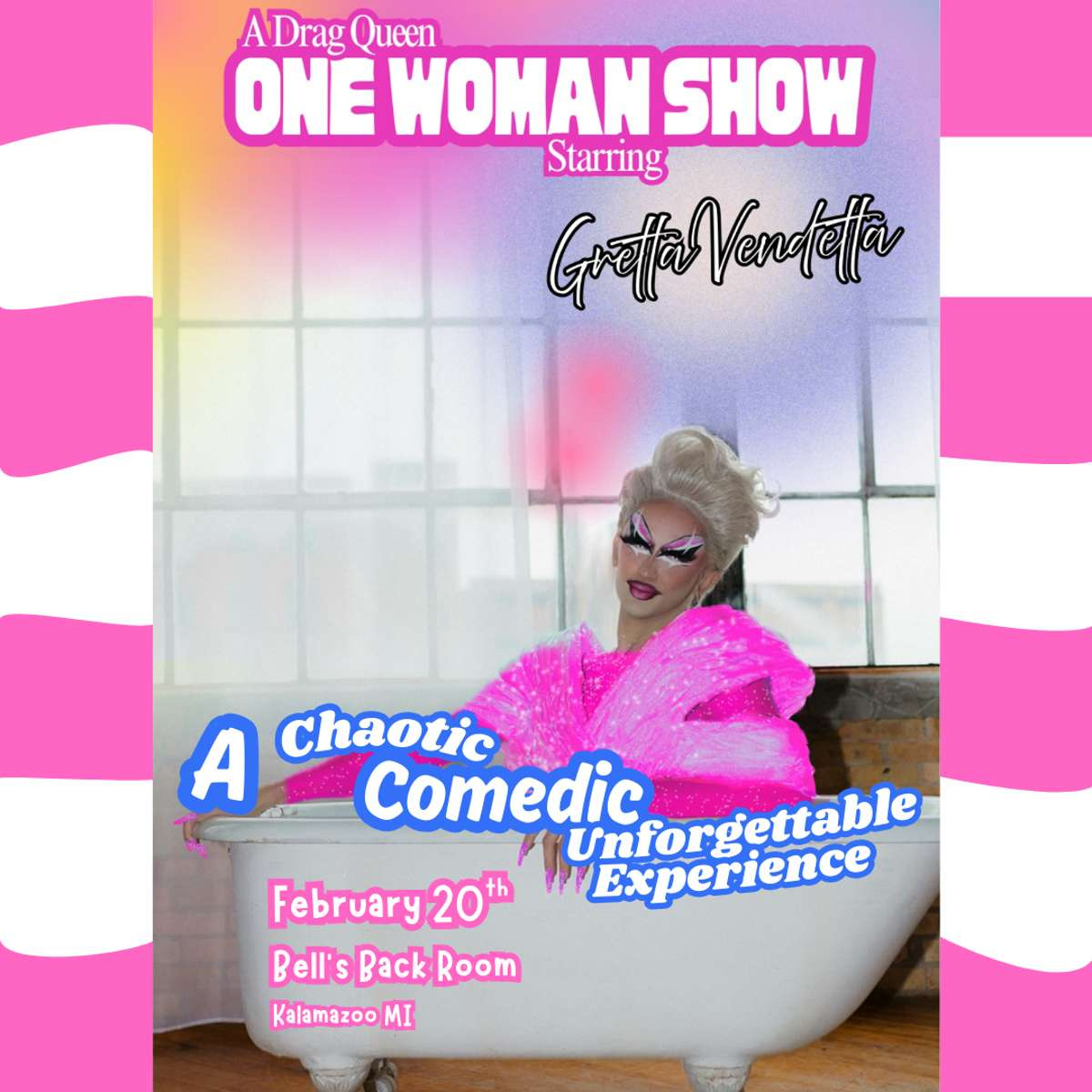 A Drag Queen One Woman Show Starring Gretta Vendetta – Events